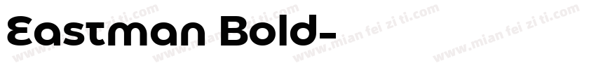 Eastman Bold字体转换
